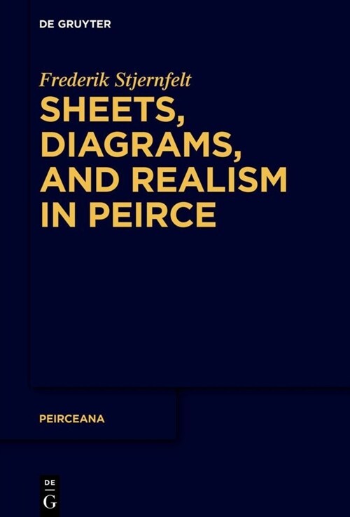 Sheets, Diagrams, and Realism in Peirce (Hardcover)