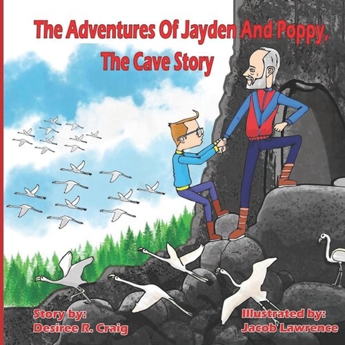 The Adventures of Jayden and Poppy: The Cave: Book 2 (Paperback)