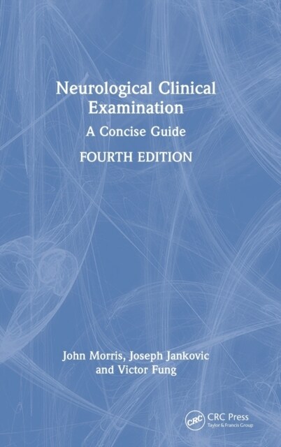Neurological Clinical Examination : A Concise Guide (Hardcover, 4 ed)