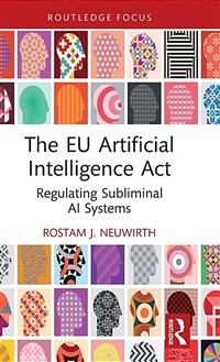 The EU Artificial Intelligence Act : regulating subliminal AI systems