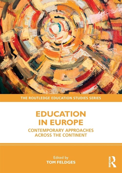 Education in Europe : Contemporary Approaches across the Continent (Paperback)