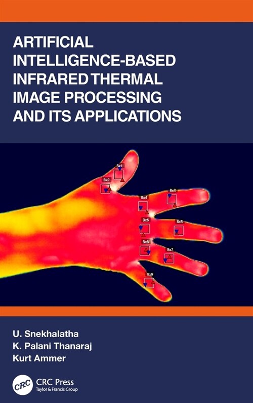 Artificial Intelligence-based Infrared Thermal Image Processing and its Applications (Hardcover, 1)