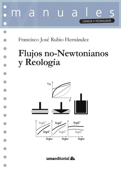 FLUJOS NO NEWTONIANOS Y REOLOGIA (Paperback)