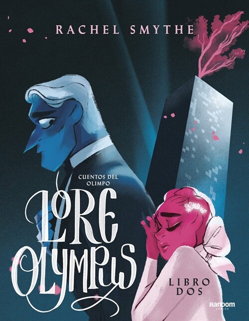 Lore Olympus. Cuentos del Olimpo / Lore Olympus: Volume Two (Paperback)
