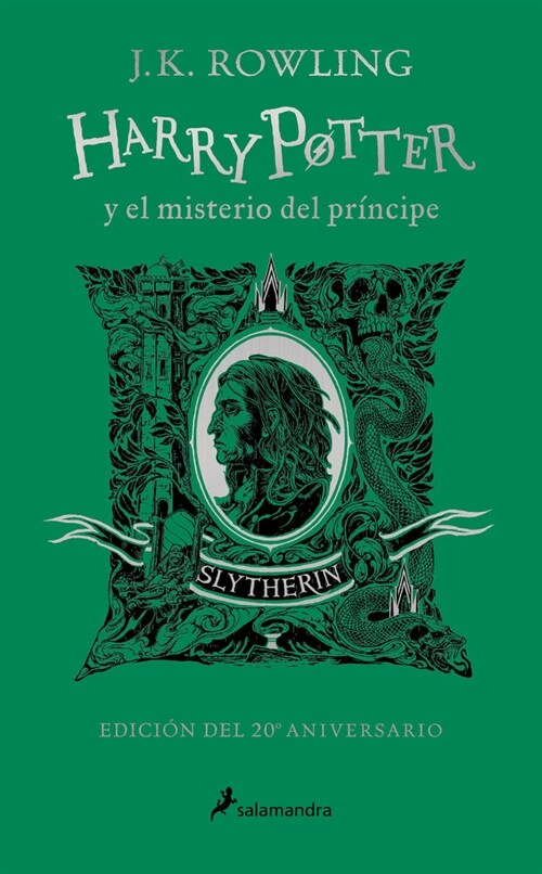 Harry Potter Y El Misterio del Pr?cipe (20 Aniv. Slytherin) / Harry Potter and the Half-Blood Prince (Slytherin) (Hardcover)