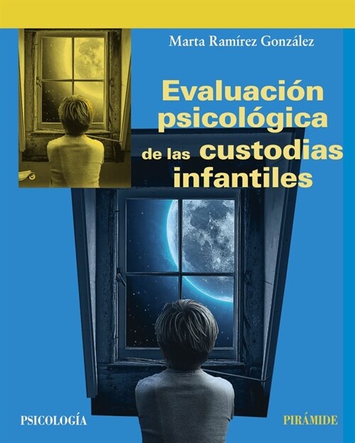 EVALUACION PSICOLOGICA DE LAS CUSTODIAS INFANTILES (Paperback)