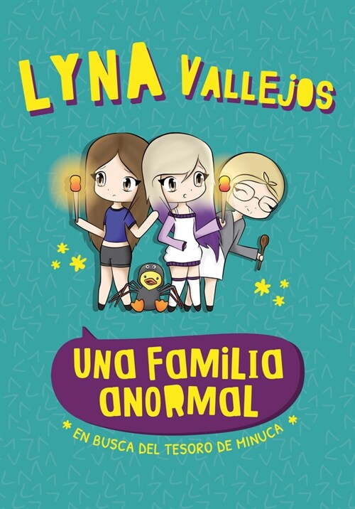 EN BUSCA DEL TESORO DE MINUCA (UNA FAMILIA ANORMAL) (Paperback)