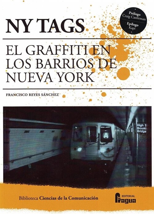 NY TAGS. El graffiti en los barrios de Nueva York. (Paperback)