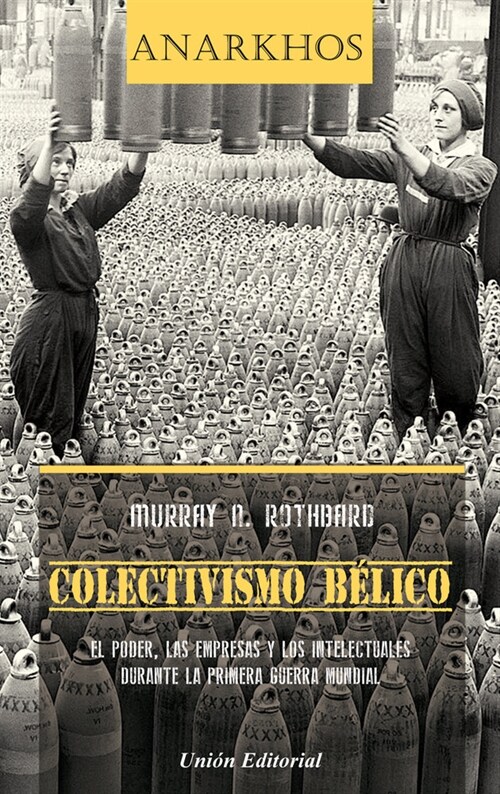 COLECTIVISMO BELICO (Paperback)