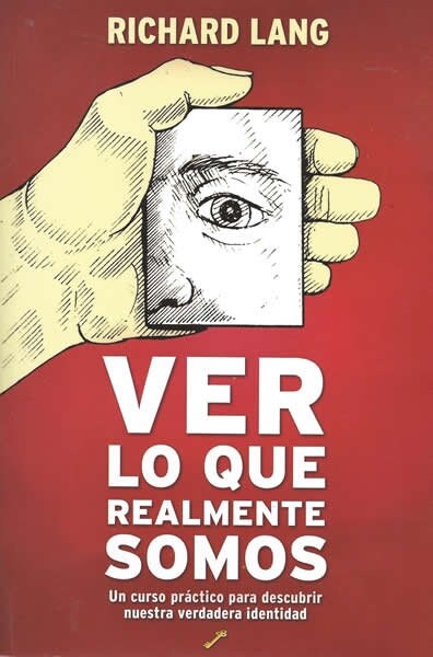 Ver lo que realmente somos (Paperback)