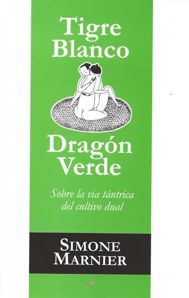 Tigre blanco, dragon verde (Paperback)