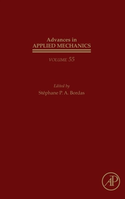 Advances in Applied Mechanics: Volume 55 (Hardcover)