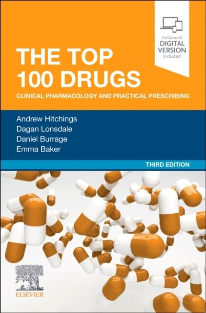 The Top 100 Drugs: Clinical Pharmacology and Practical Prescribing (Paperback, 3)