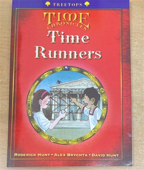 [중고] Oxford Reading Tree TreeTops Time Chronicles: Level 12: Time Runners (Paperback)