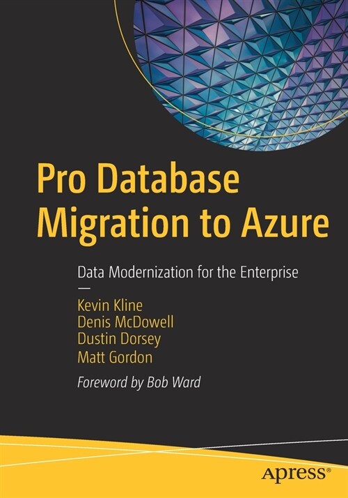 Pro Database Migration to Azure: Data Modernization for the Enterprise (Paperback)