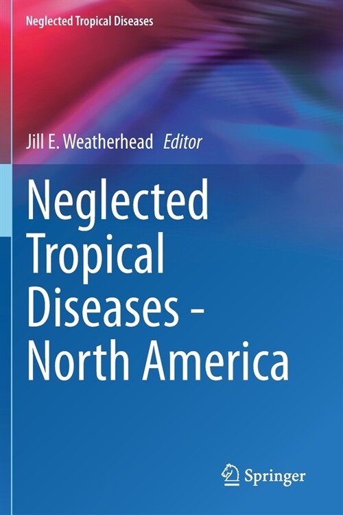 Neglected Tropical Diseases - North America (Paperback)