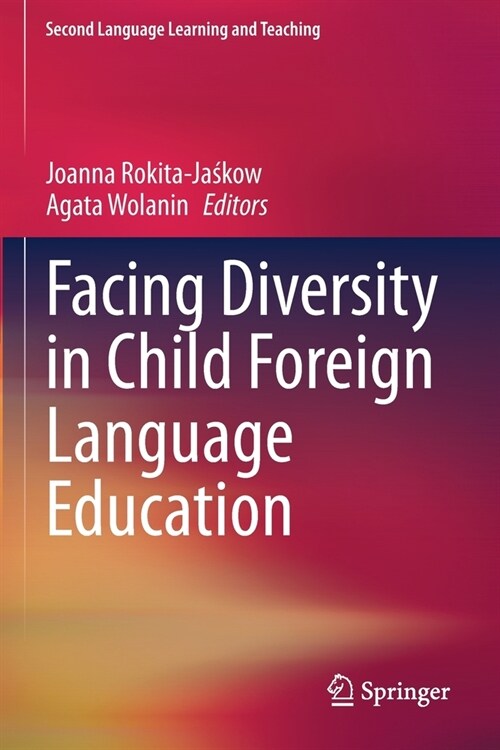 Facing Diversity in Child Foreign Language Education (Paperback)