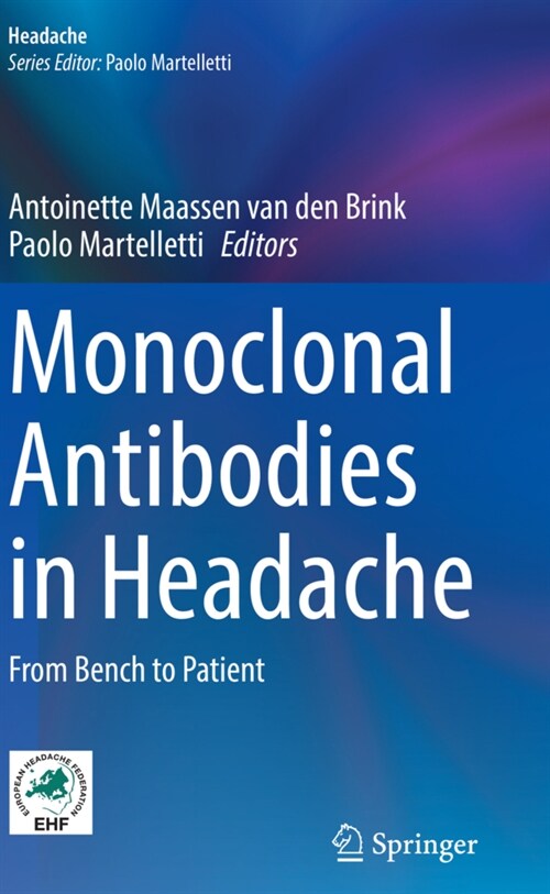 Monoclonal Antibodies in Headache: From Bench to Patient (Paperback, 2021)