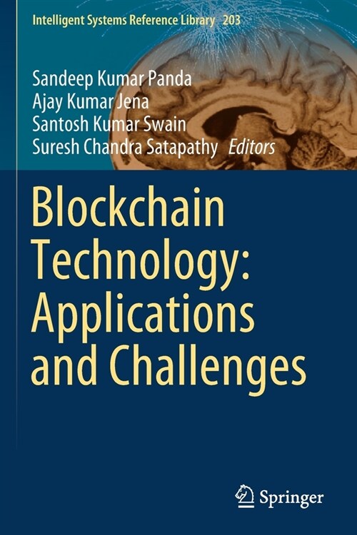 Blockchain Technology: Applications and Challenges (Paperback)