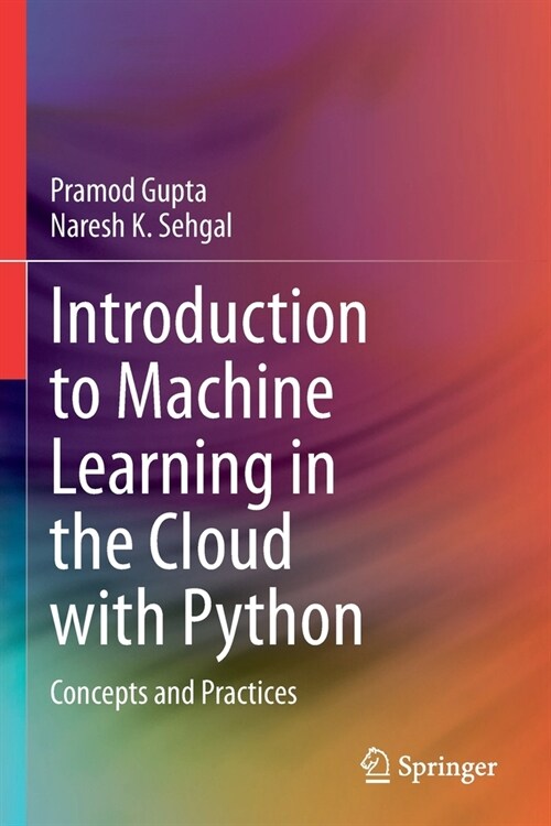 Introduction to Machine Learning in the Cloud with Python: Concepts and Practices (Paperback)