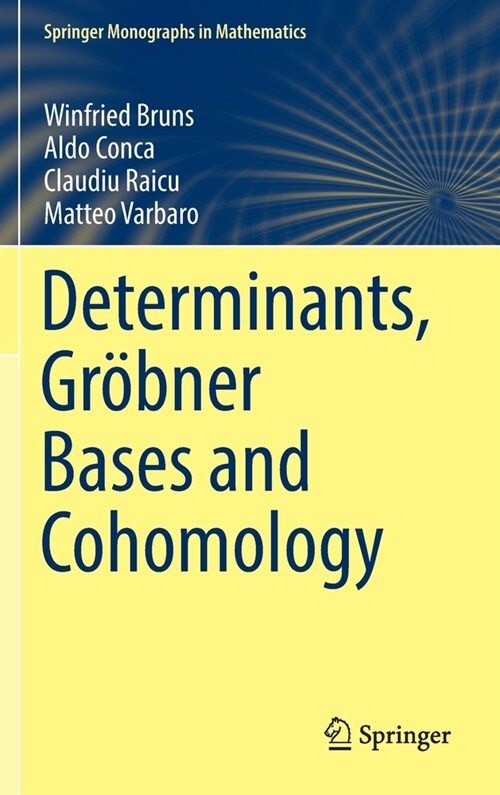 Determinants, Gr?ner Bases and Cohomology (Hardcover, 2022)