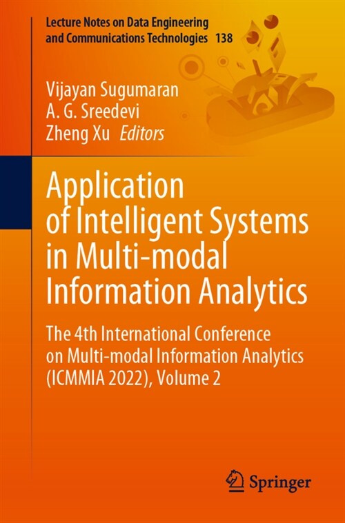 Application of Intelligent Systems in Multi-Modal Information Analytics: The 4th International Conference on Multi-Modal Information Analytics (Mmia 2 (Paperback, 2022)