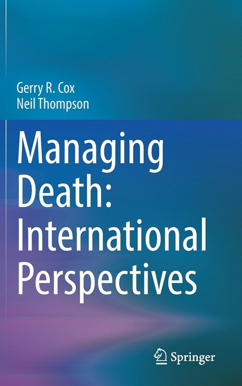 Managing Death: International Perspectives (Hardcover)