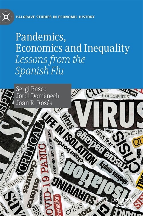 Pandemics, Economics and Inequality: Lessons from the Spanish Flu (Hardcover, 2022)