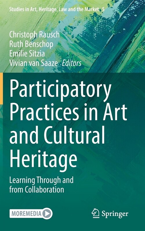 Participatory Practices in Art and Cultural Heritage: Learning Through and from Collaboration (Hardcover, 2022)