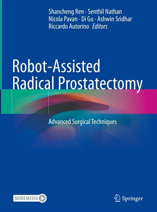 Robot-Assisted Radical Prostatectomy: Advanced Surgical Techniques (Hardcover, 2022)