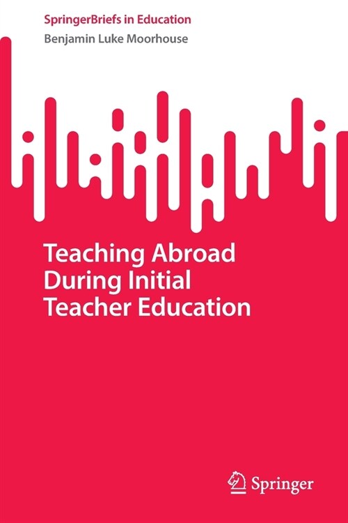 Teaching Abroad During Initial Teacher Education (Paperback)