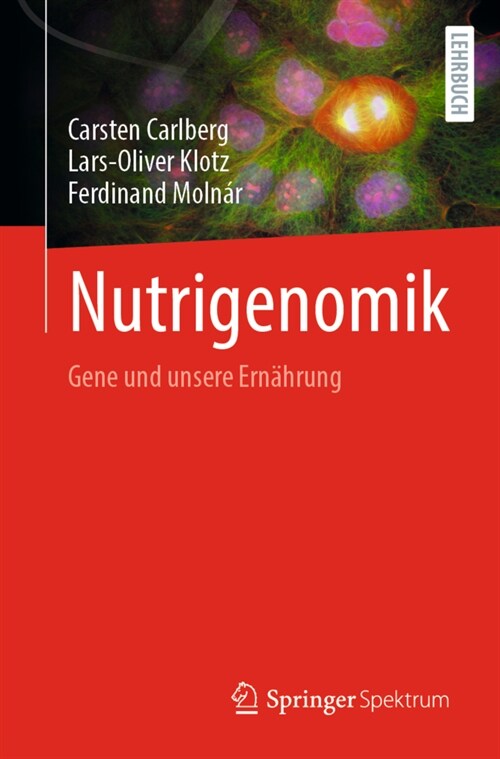 Nutrigenomik: Gene Und Unsere Ern?rung (Paperback, 1. Aufl. 2022)