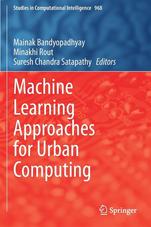 Machine Learning Approaches for Urban Computing (Paperback)