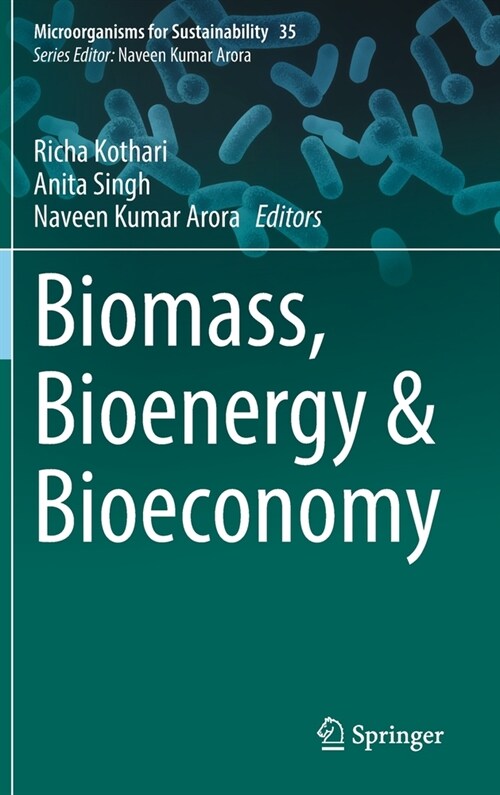 Biomass, Bioenergy & Bioeconomy (Hardcover)