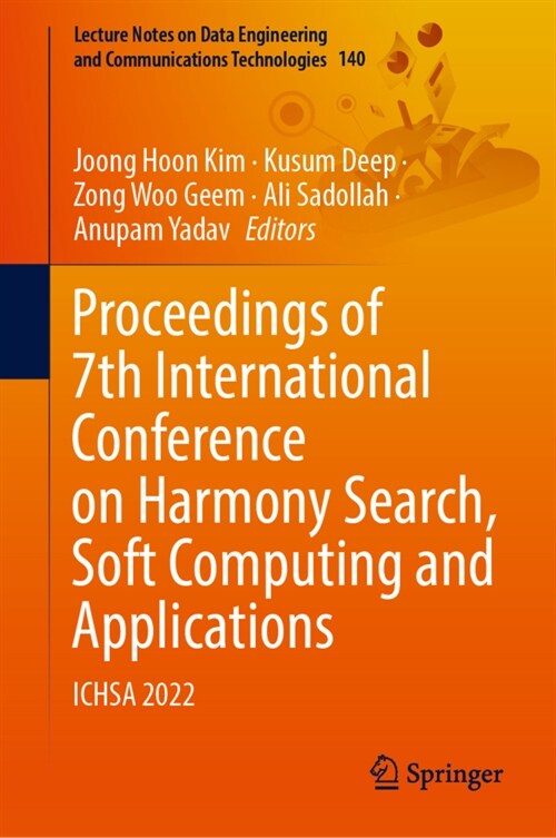 Proceedings of 7th International Conference on Harmony Search, Soft Computing and Applications: Ichsa 2022 (Hardcover, 2022)