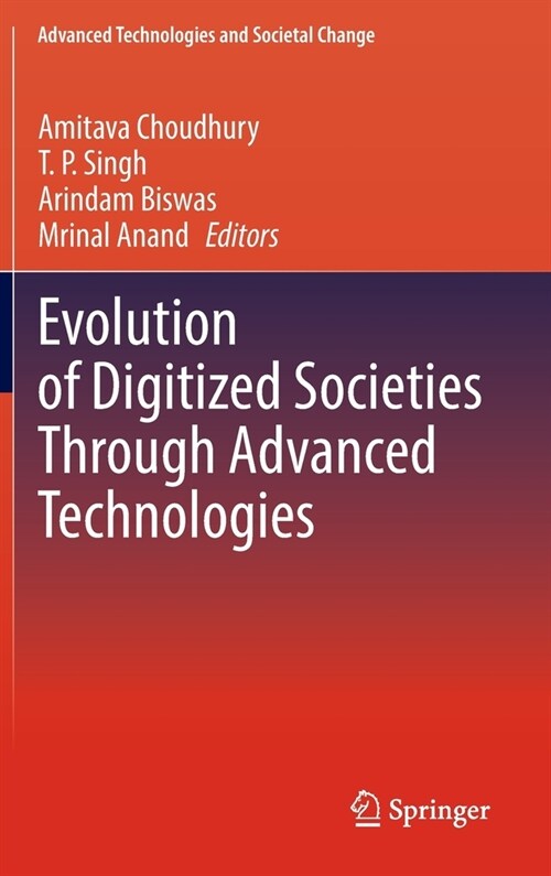 Evolution of Digitized Societies Through Advanced Technologies (Hardcover)