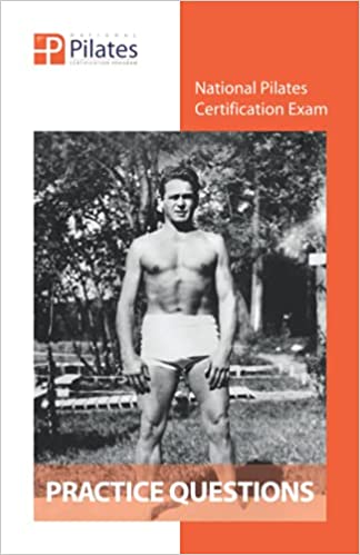 National Pilates Certification Exam - Practice Questions (Paperback)