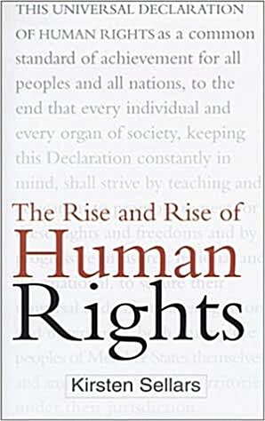 The Rise and Rise of Human Rights (양장)