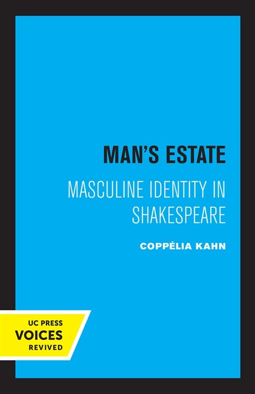 Mans Estate: Masculine Identity in Shakespeare (Paperback)