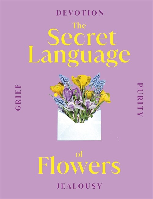 The Secret Language of Flowers (Hardcover)