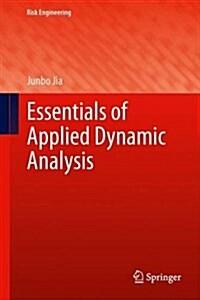 Essentials of Applied Dynamic Analysis (Hardcover)