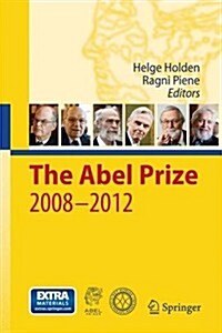 The Abel Prize 2008-2012 (Hardcover, 2014)