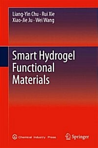 Smart Hydrogel Functional Materials (Hardcover)