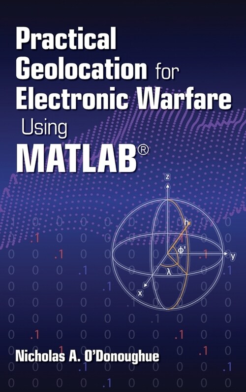 Practical Geolocation for Electronic Warfare Using MATLAB (Hardcover)