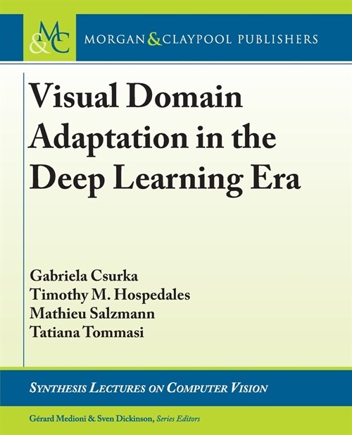 Visual Domain Adaptation in the Deep Learning Era (Paperback)