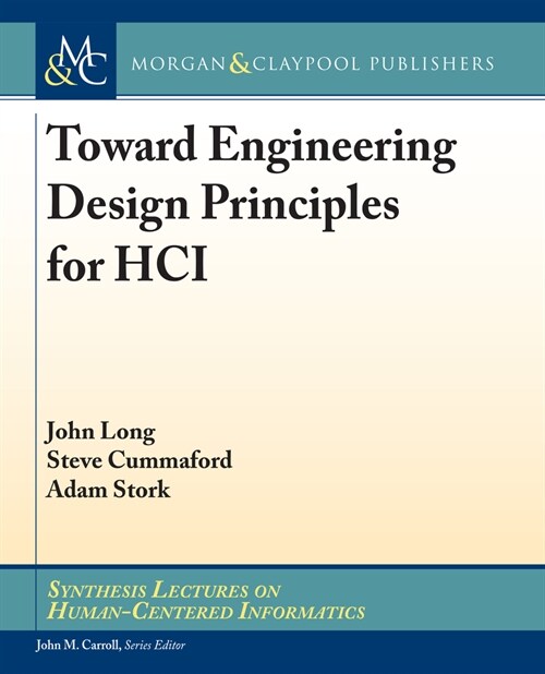 Toward Engineering Design Principles for Hci (Hardcover)