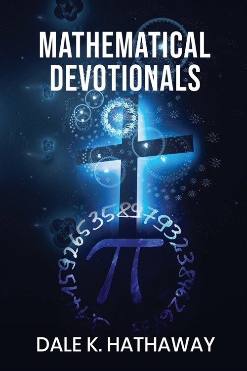 Mathematical Devotionals (Paperback)