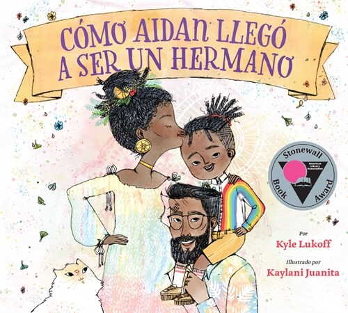 C?o Aidan Lleg?A Ser un Hermano (Paperback)