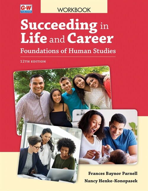 Succeeding in Life and Career: Foundations of Human Studies (Paperback, 12, Twelfth Edition)