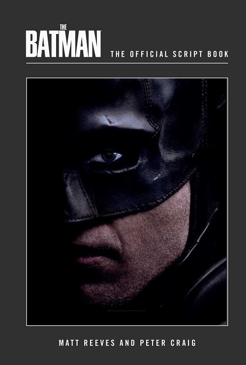 The Batman: The Official Script Book (the Batman Screenplay) (Hardcover)